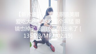 【新片速遞】&nbsp;&nbsp;私房9月CD精选 大师街拍抄底，超清原版❤️各种骚丁疑似无内2[2430M/MP4/02:44:32]