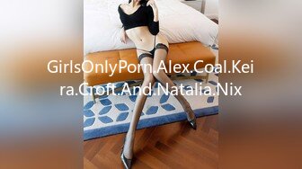 GirlsOnlyPorn.Alex.Coal.Keira.Croft.And.Natalia.Nix