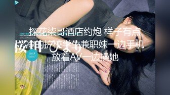 广州大奶子离异美少妇和社会哥酒店开房啪啪啪 完美露脸粤语对白