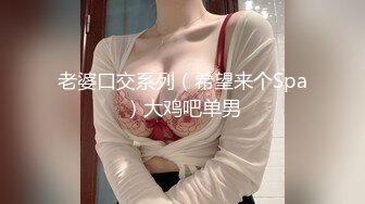 4-24新流出酒店偷拍 猴急小哥女友洗完澡出来就迫不及待的掀裙子研究下体啪啪