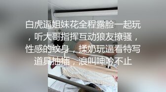 高颜值外围高端妓女性感美女偷拍做爱