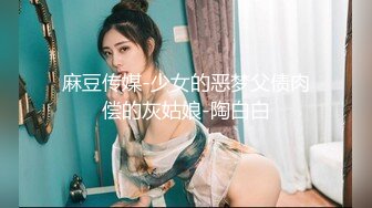 偷拍渣男与身材完美犹如模特的漂亮娇妻性生活干的全是经典姿势