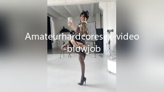 Amateurhardcoresex-video-blowjob