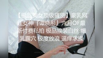 隔窗拍居家学生装美眉寂寞难耐手伸内裤里自慰浪叫不够过瘾脱了一手揉奶一手抠B呻吟声超刺激高潮过后累瘫了