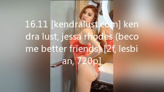 16.11 [kendralust.com] kendra lust, jessa rhodes (become better friends) [2f, lesbian, 720p]